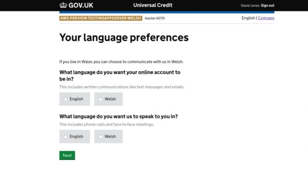 The language preferences web page from the Welsh language Universal Credit online service. The web page two questions: 1) What language do you want your online account to be in? 2) What language do you want us to speak to you in? The answers to each question are either 'English', or 'Welsh'.