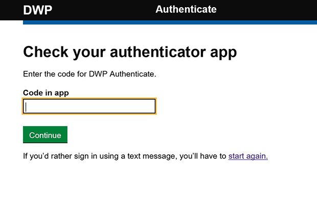 The 2-Factor authentication screen from DWP's Authenticate service for third parties who need access to an internal DWP system  which asks people to input a code from an app to gain access to the service