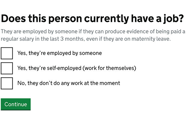 Screen shot of the original question. Work coaches had to click if the claimant was employed by someone, is self-employed or they didn't work at the moment.