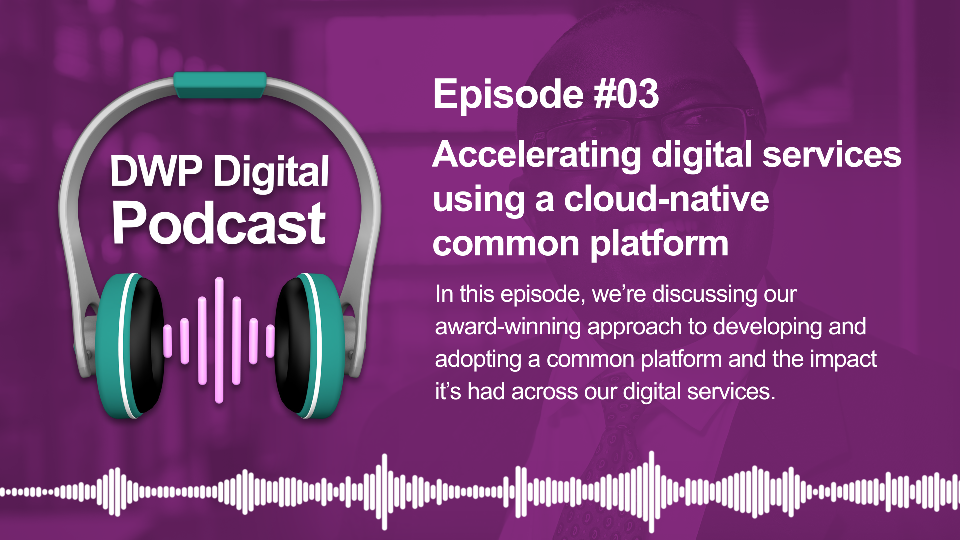 podcast-accelerating-digital-services-using-a-cloud-native-common